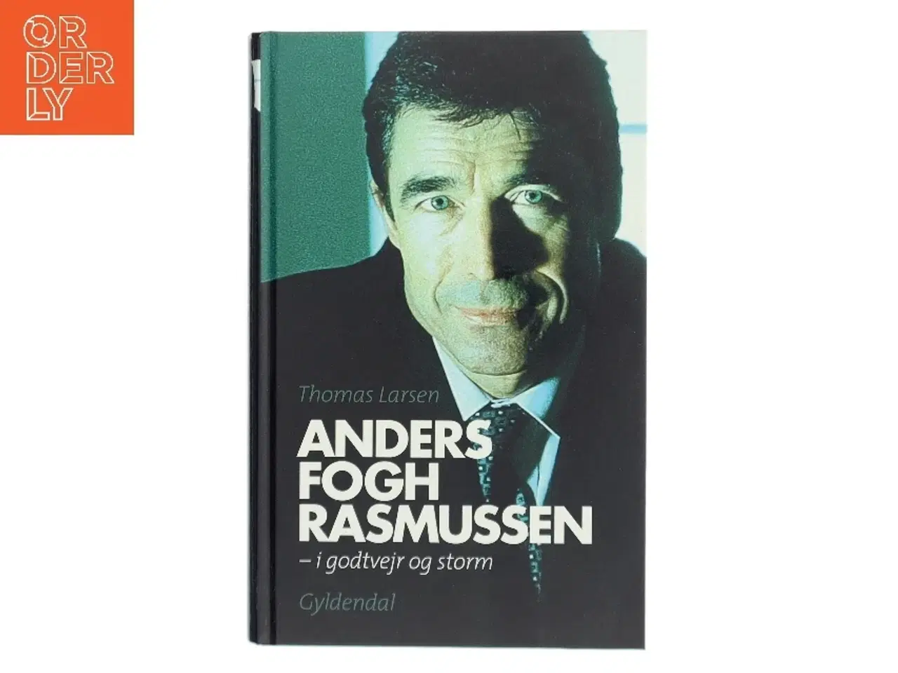 Billede 1 - Anders Fogh Rasmussen af Thomas Larsen (Bog)