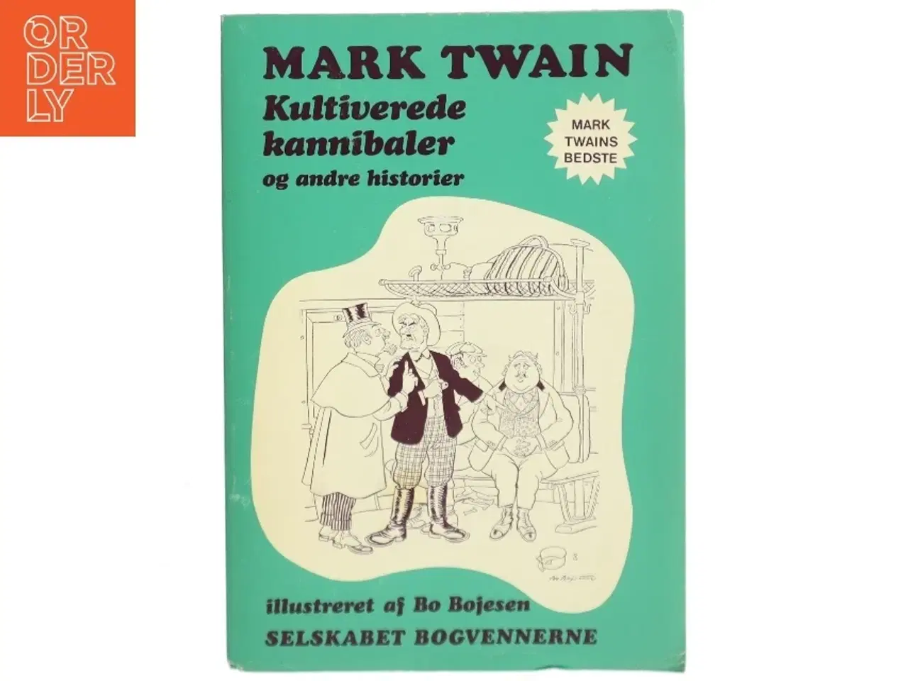 Billede 1 - Kultiverede kannibaler og andre historier af Mark Twain (Bog)