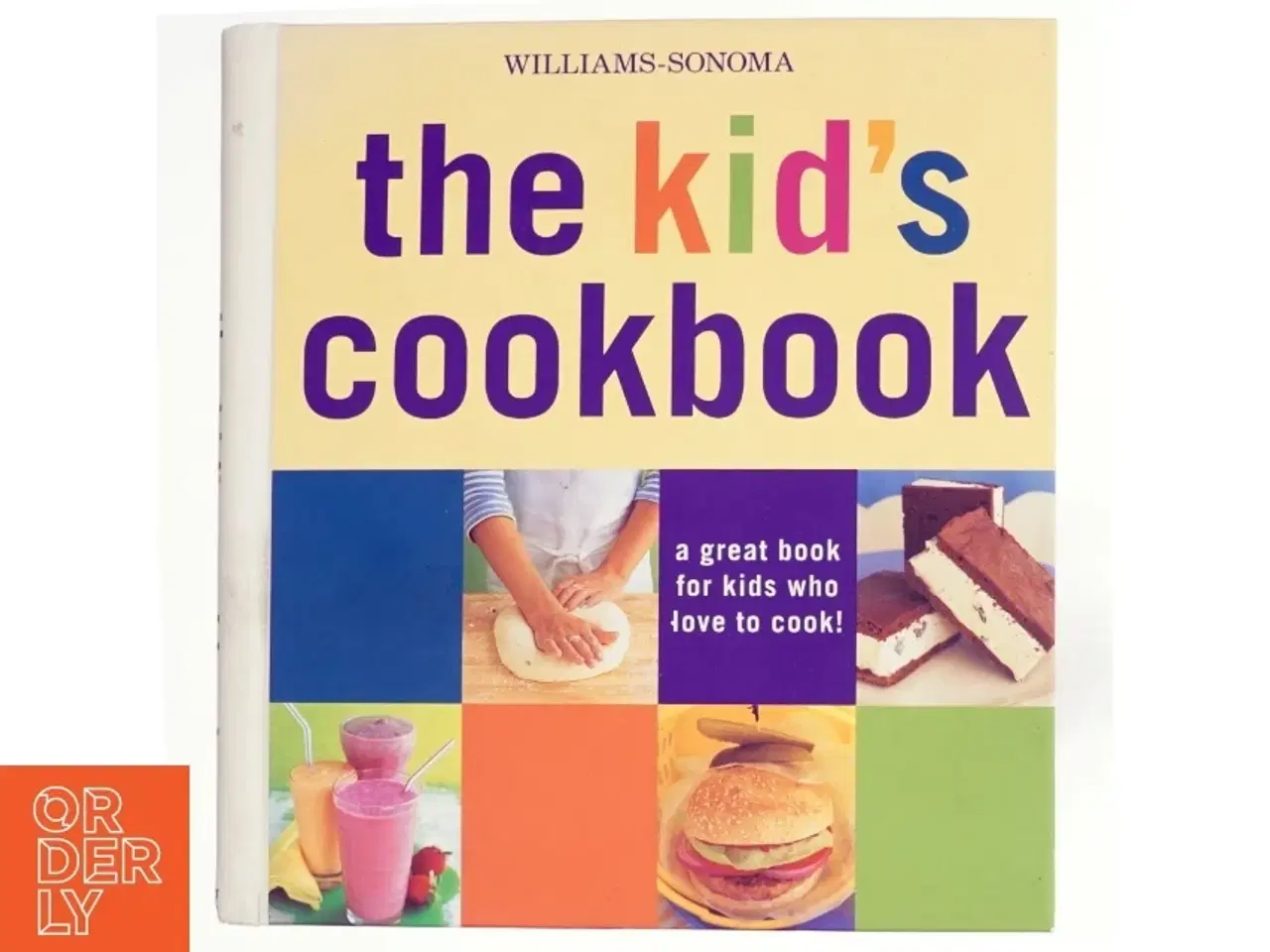 Billede 1 - Williams-Sonoma The Kid&#39;s Cookbook af Abigail J. Dodge (Bog)