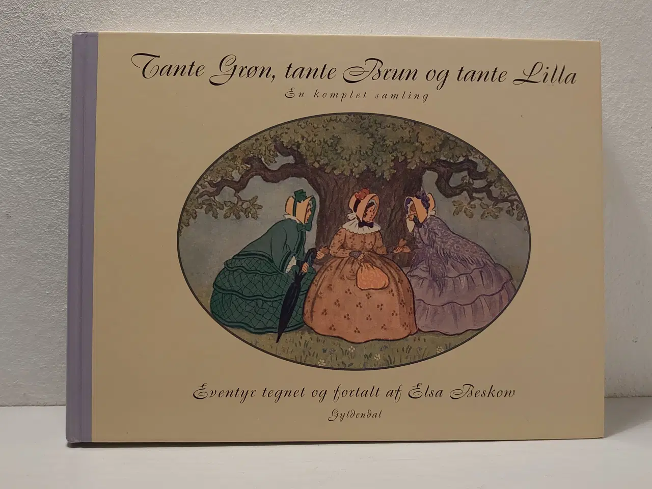 Billede 1 - Beskow:Tante Grøn,tante Brun og tante Lilla.4 i en