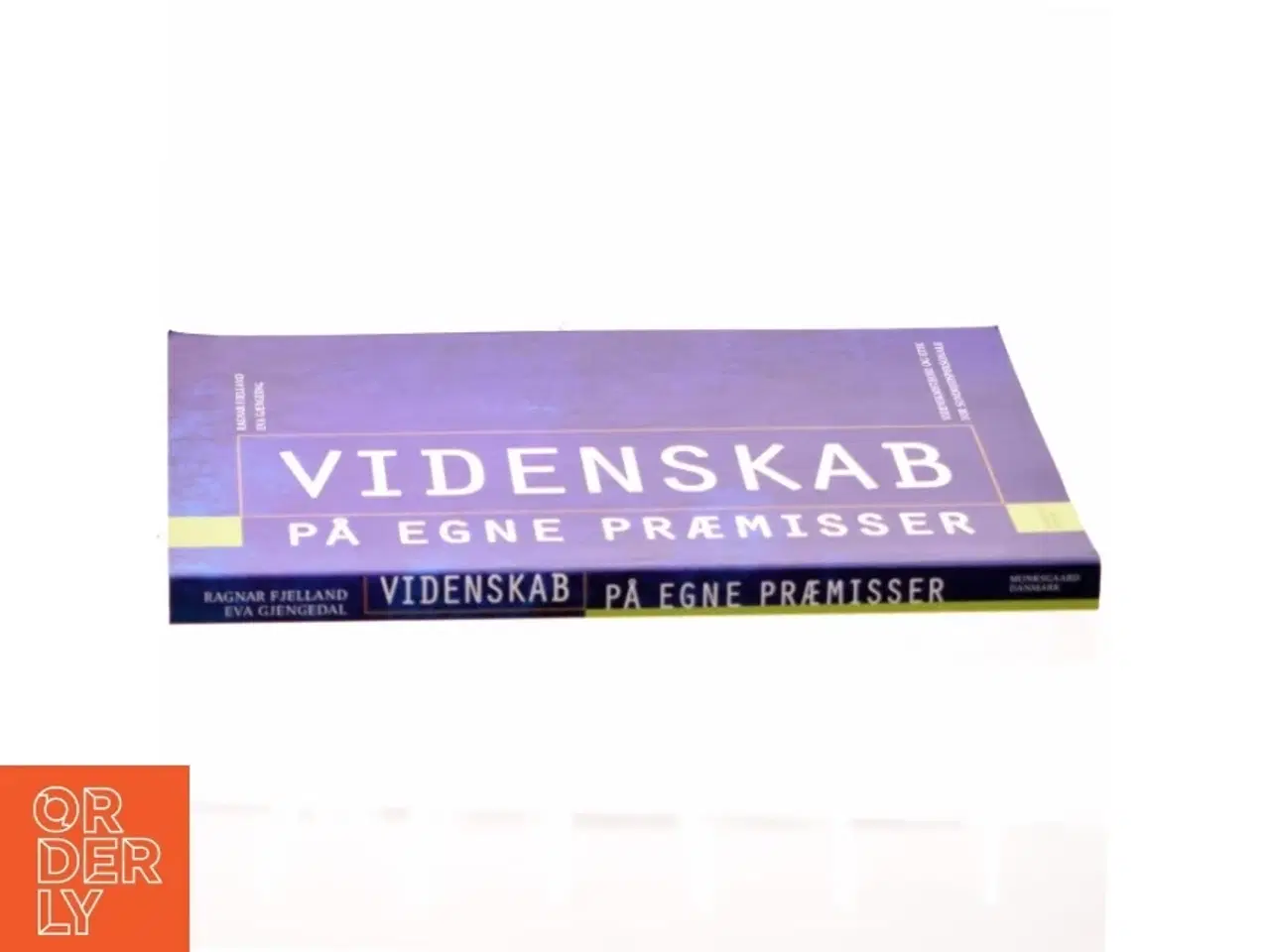 Billede 2 - Videnskab på egne præmisser : videnskabsteori og etik for sundhedspersonale (Bog)