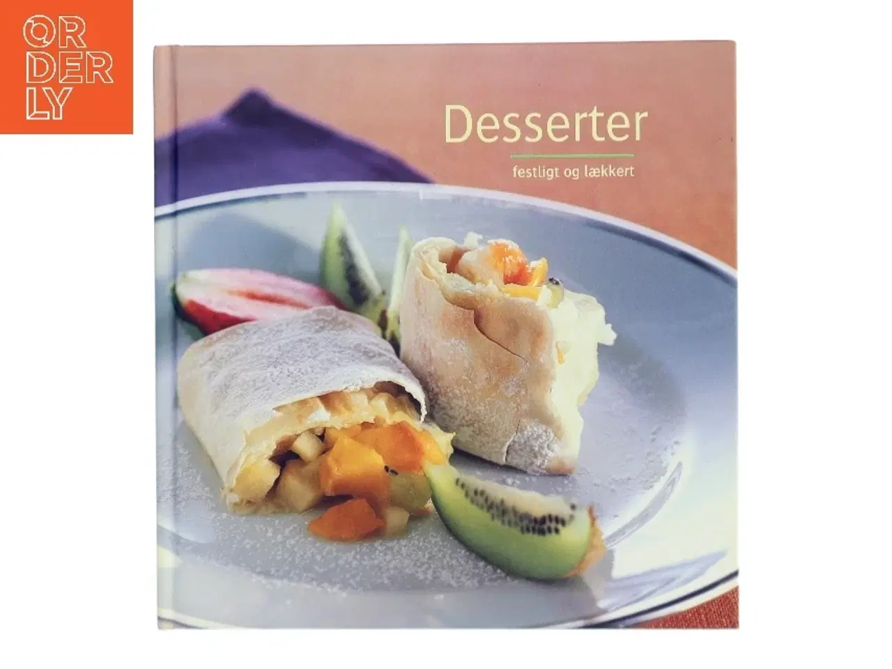 Billede 1 - Desserter : festligt og lækkert af Cecilia Lundin (Bog)