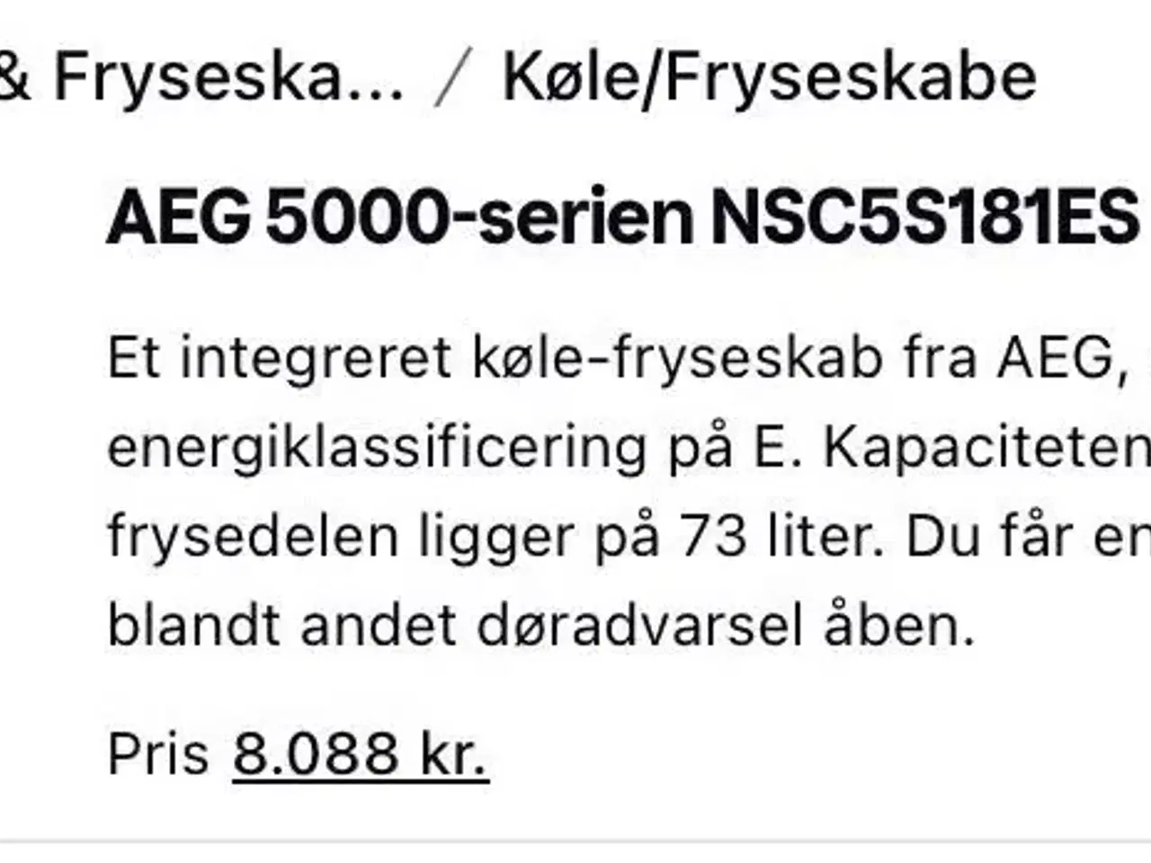 Billede 1 - AEG integrerbar køle/ fryseskab ny