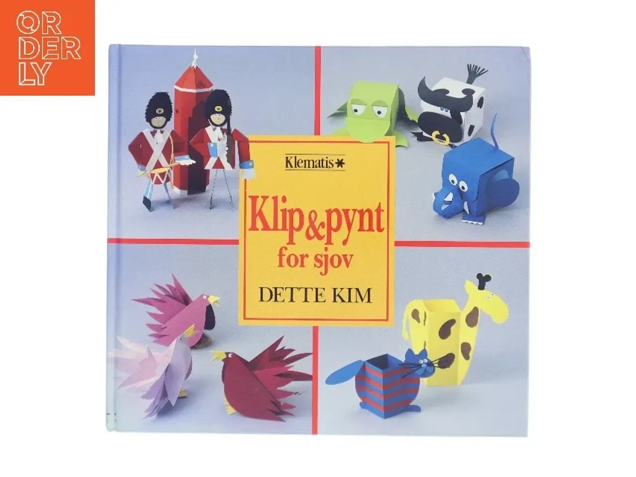 Billede 1 - Klip & pynt for sjov af Dette Kim (Bog)