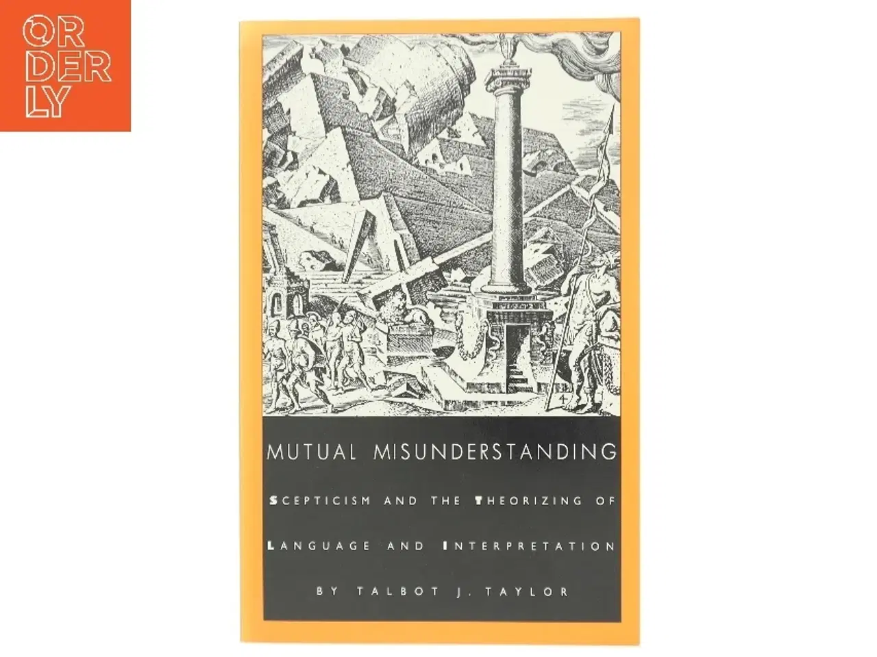 Billede 1 - Mutual Misunderstanding af Talbot J. Taylor (Bog)