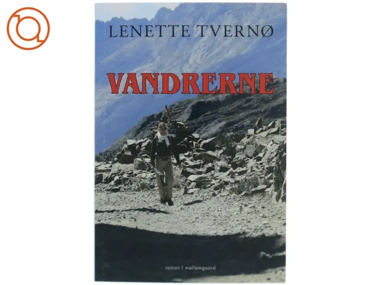 Billede 1 - Vandrerne. Bind 1 af Lenette Tvernø (Bog)