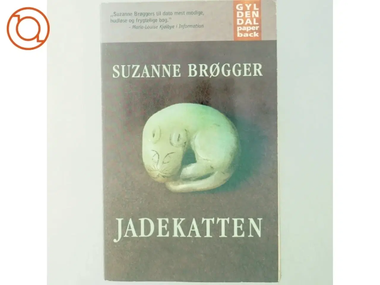 Billede 6 - Jadekatten : en slægtssaga af Suzanne Brøgger (Bog)