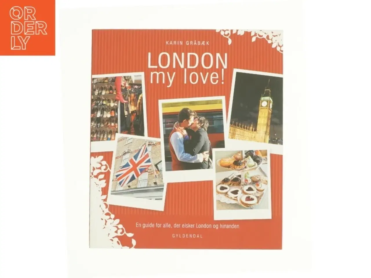 Billede 1 - London my love! af Karin Gråbæk (Bog)