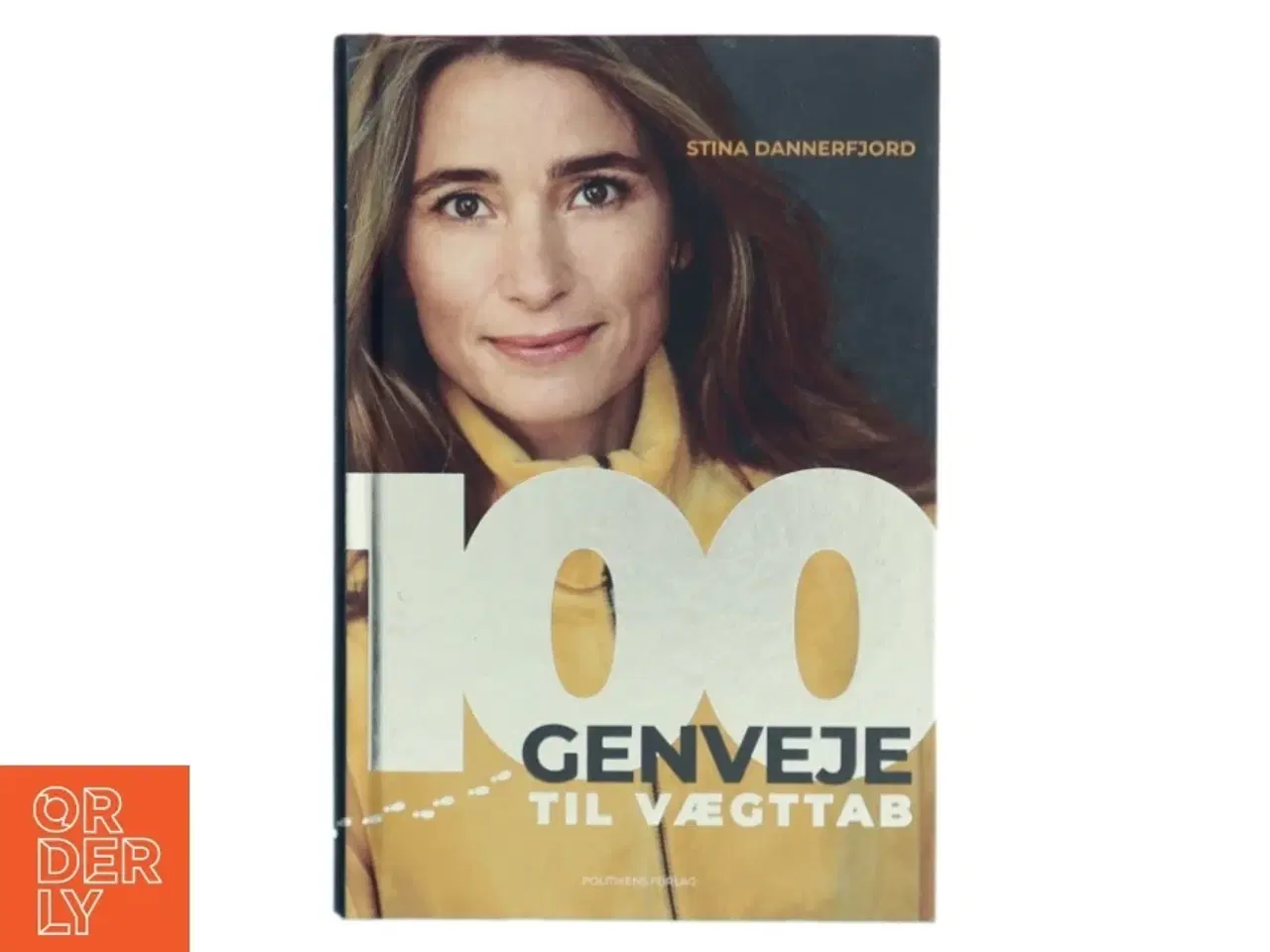 Billede 1 - 100 genveje til vægttab af Stina Dannerfjord (Bog) fra Politikens Forlag
