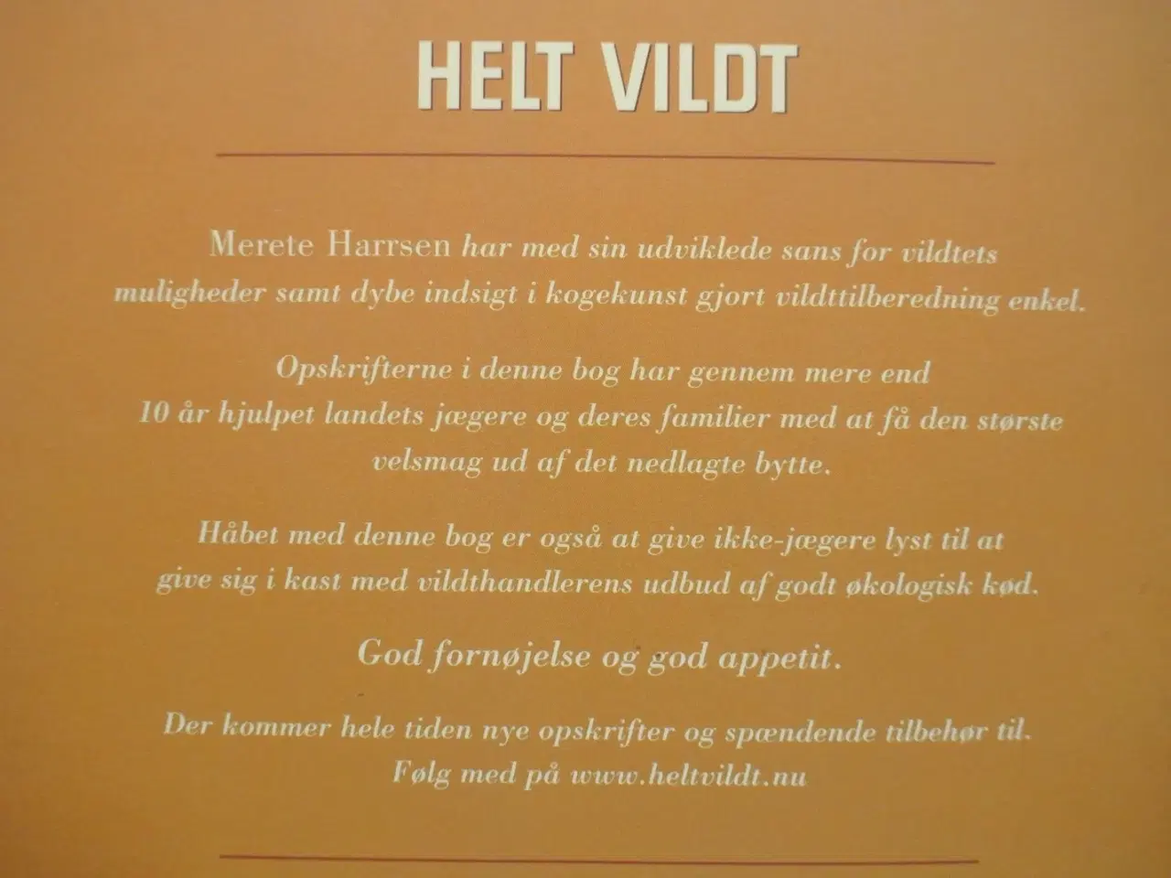 Billede 2 - helt vildt - kogebogen, af merete harrsen