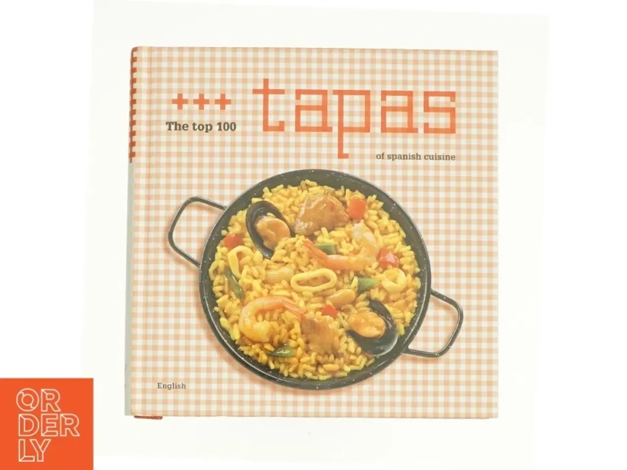 Billede 1 - The Top 100 Tapas of Spanish Cuisine af Esperanza Luca De Tena (Bog)