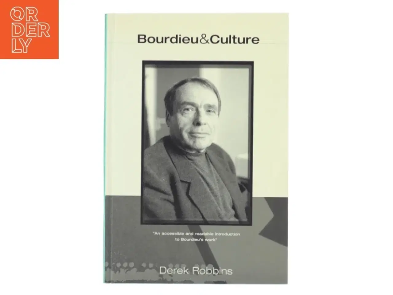 Billede 1 - Bourdieu and culture af Derek Robbins (Bog)