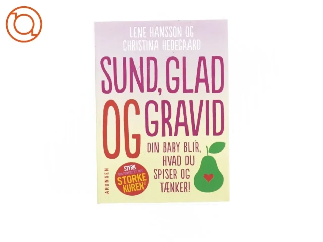 Billede 2 - 4 Baby bøger, "Sund, glad og gravid", "Den gode barsel", "Projekt baby", "Svøb dit barn" (str. Bland