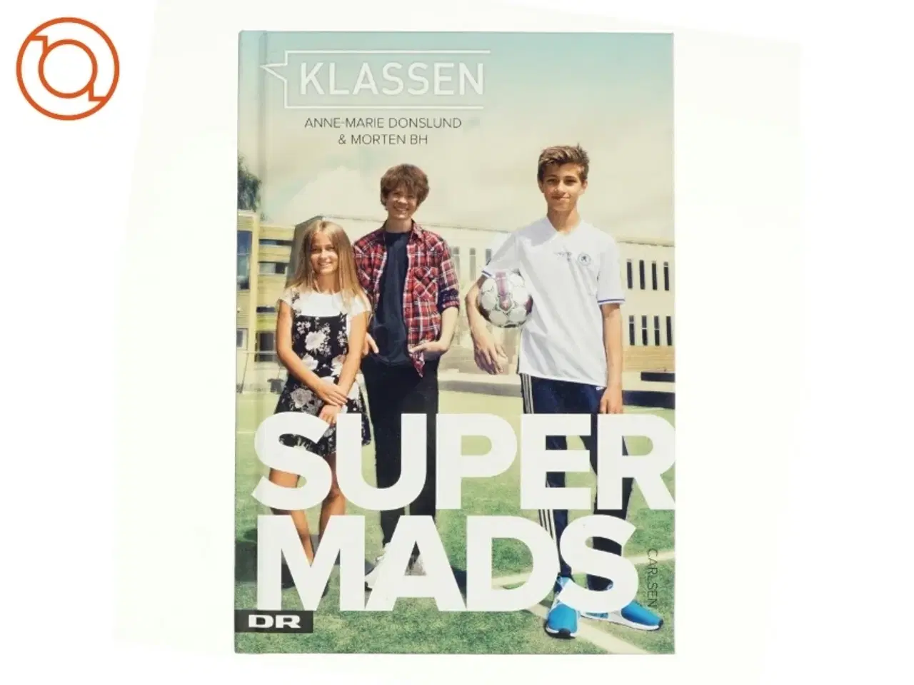 Billede 1 - Klassen: Super Mads af Anne-Marie Donslund, Morten BH (Bog)