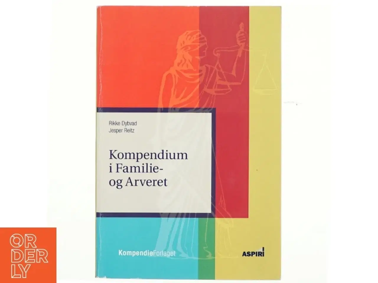 Billede 1 - Kompendium i familie- og arveret af Rikke Dybvad (Bog)