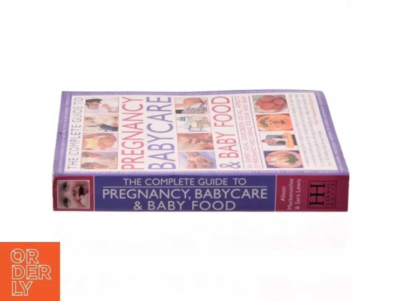 Billede 2 - Practical Encyclopedia of Pregnancy, Babycare and Nutrition for Babies and Toddlers af Alison Mackonochie, Sara Lewis (Bog)