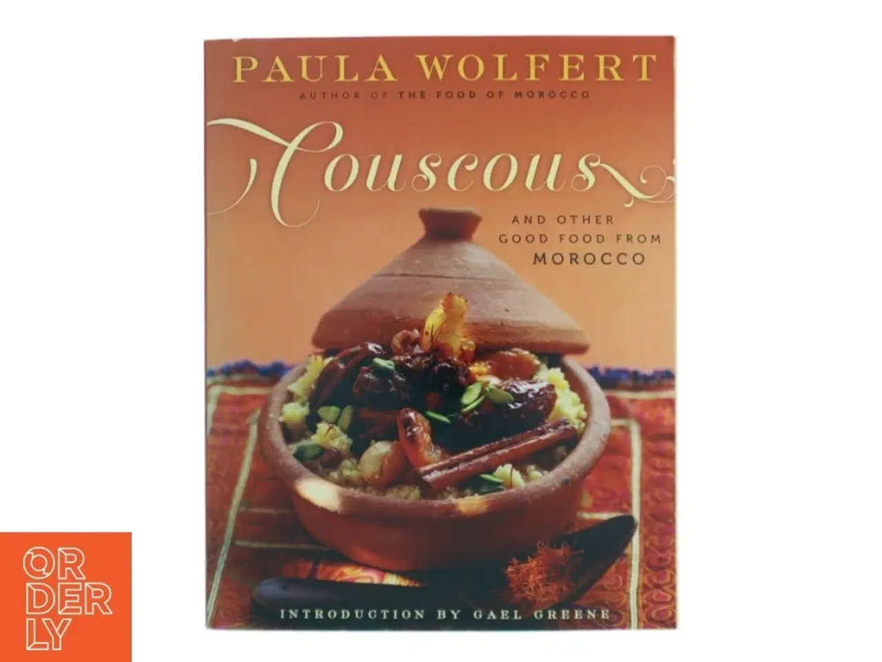 Billede 1 - Couscous and Other Good Food from Morocco af Paula Wolfert (Bog)