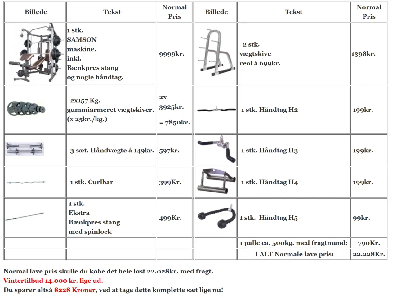 Billede 7 - Træning station, stort sæt m. 314kg. vægtskiver.