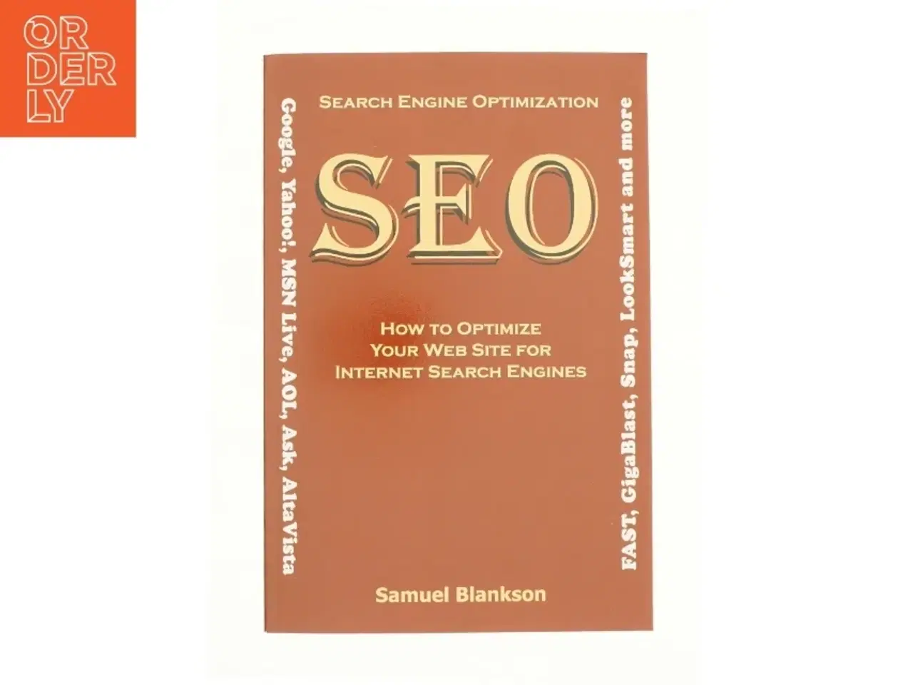 Billede 1 - Search Engine Optimization How to Optimize Your Website for Internet Search Engines (Bog)
