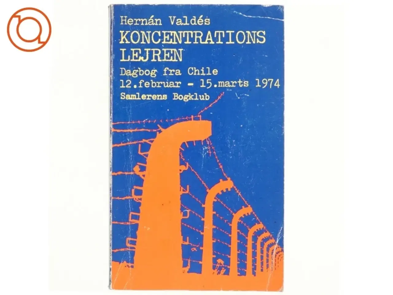 Billede 1 - Koncentrationslejren af Hern&#225;n Valdés (bog)