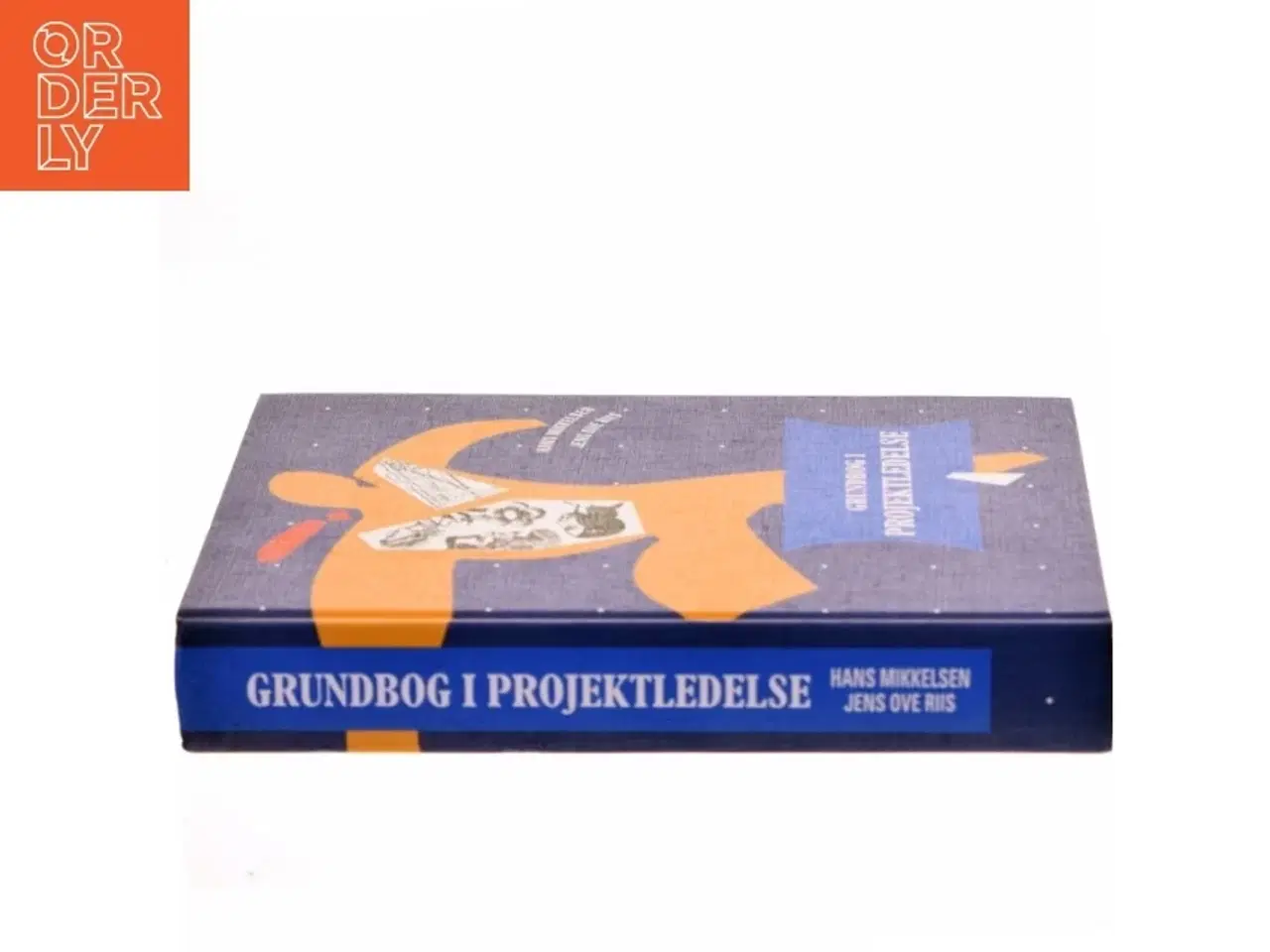 Billede 2 - Grundbog i projektledelse af Hans Mikkelsen (f. 1934) (Bog)