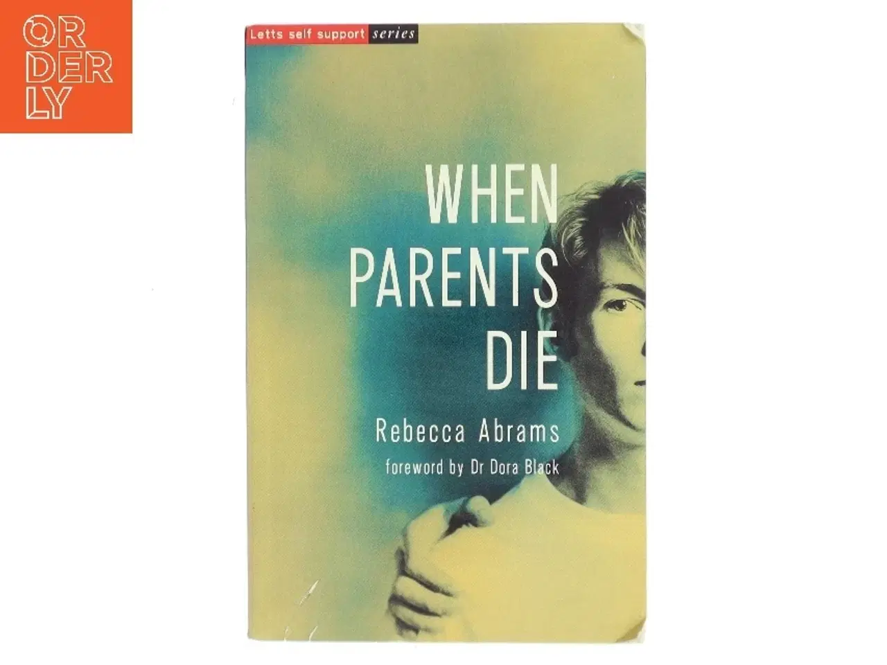 Billede 1 - When parents die af Rebecca Abrams (Bog)
