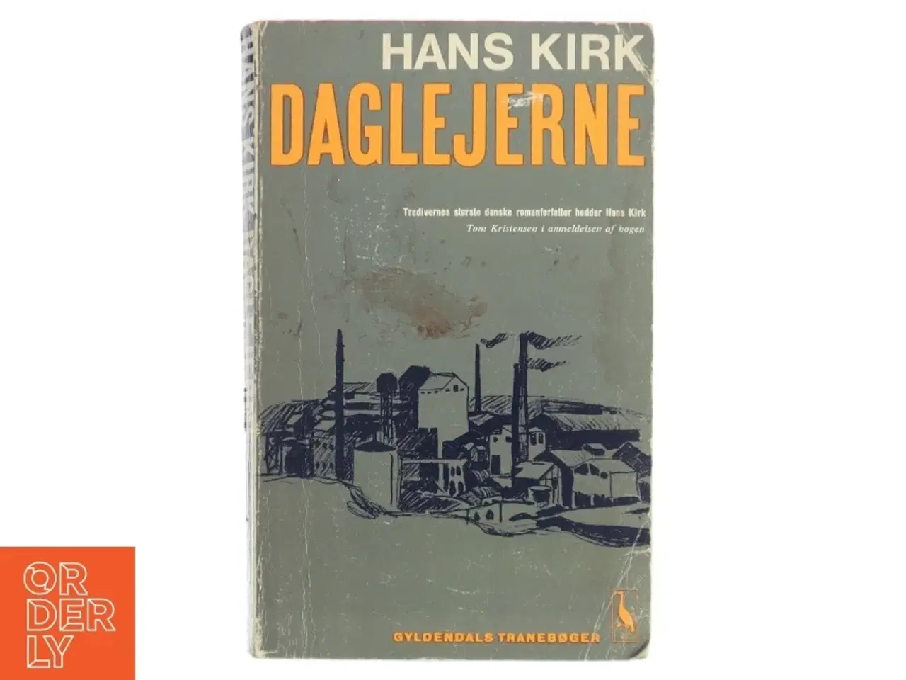 Billede 1 - Hans Kirk &#39;Daglejerne&#39; bog fra Gyldendal