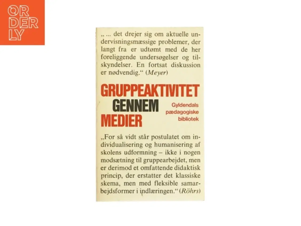 Billede 1 - Gruppeaktivitet gennem medier (bog)