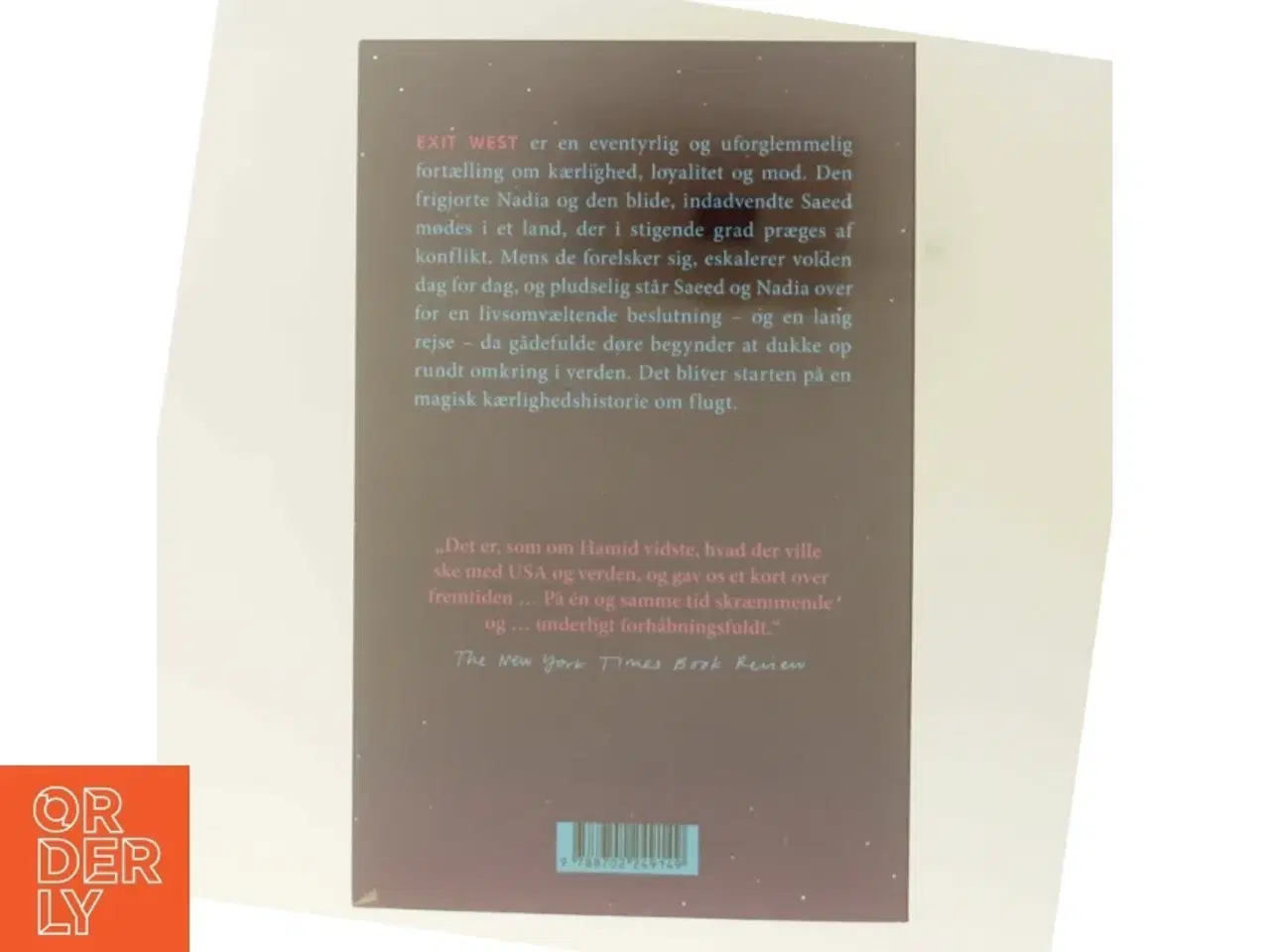 Billede 3 - Exit West af Mohsin Hamid (Bog)