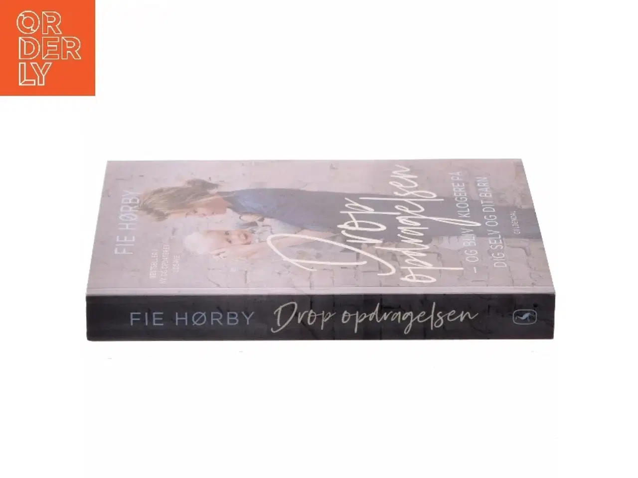Billede 2 - Drop opdragelsen af Fie Hørby (Bog)
