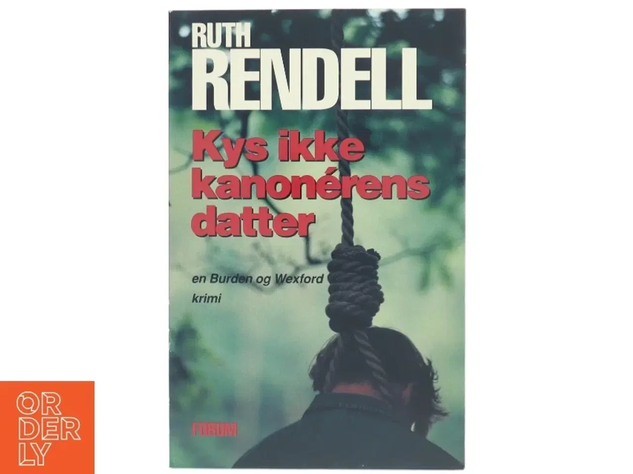 Billede 1 - Ruth Rendell, kys ikke kanonérens datter