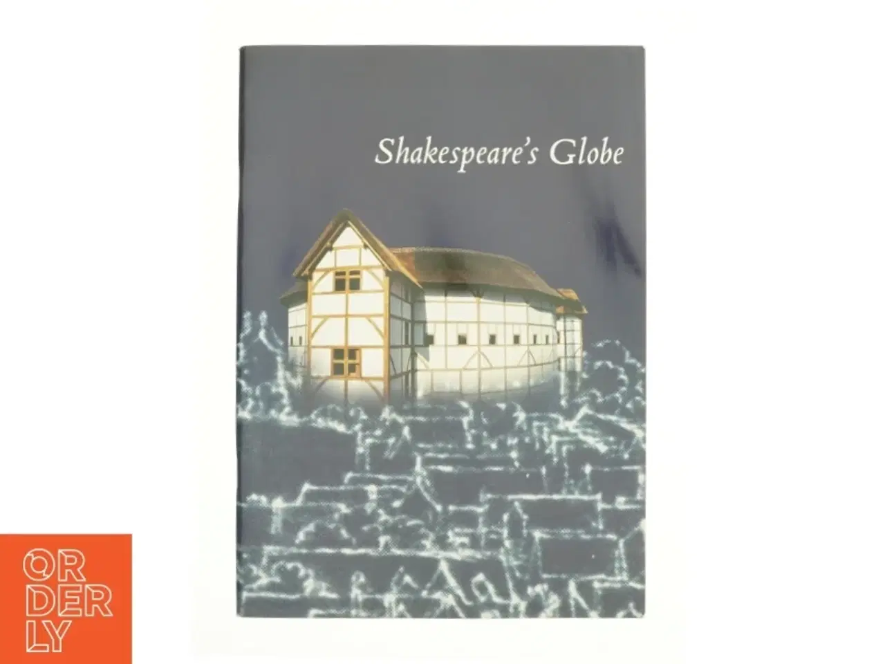 Billede 1 - Shakespeare's Globe af Elizabeth Ann Gurr (Bog)