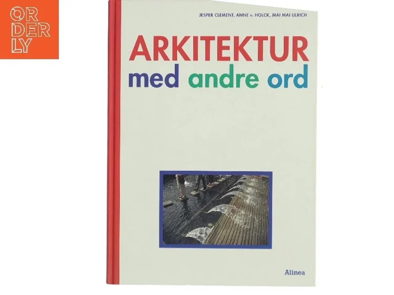 Billede 1 - Arkitektur med andre ord (Bog)