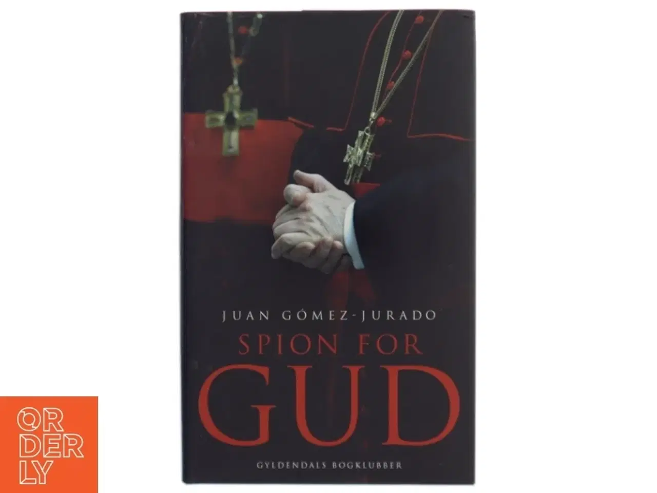 Billede 1 - Spion for Gud af Juan G&#243;mez-Jurado (Bog)
