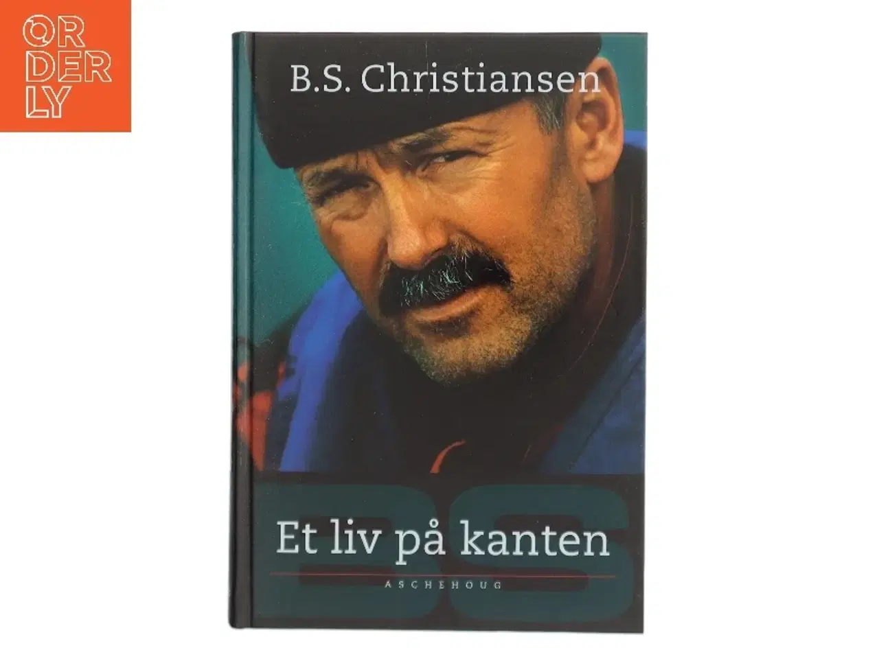 Billede 1 - Et liv på kanten af B.S. Christiansen (Bog)