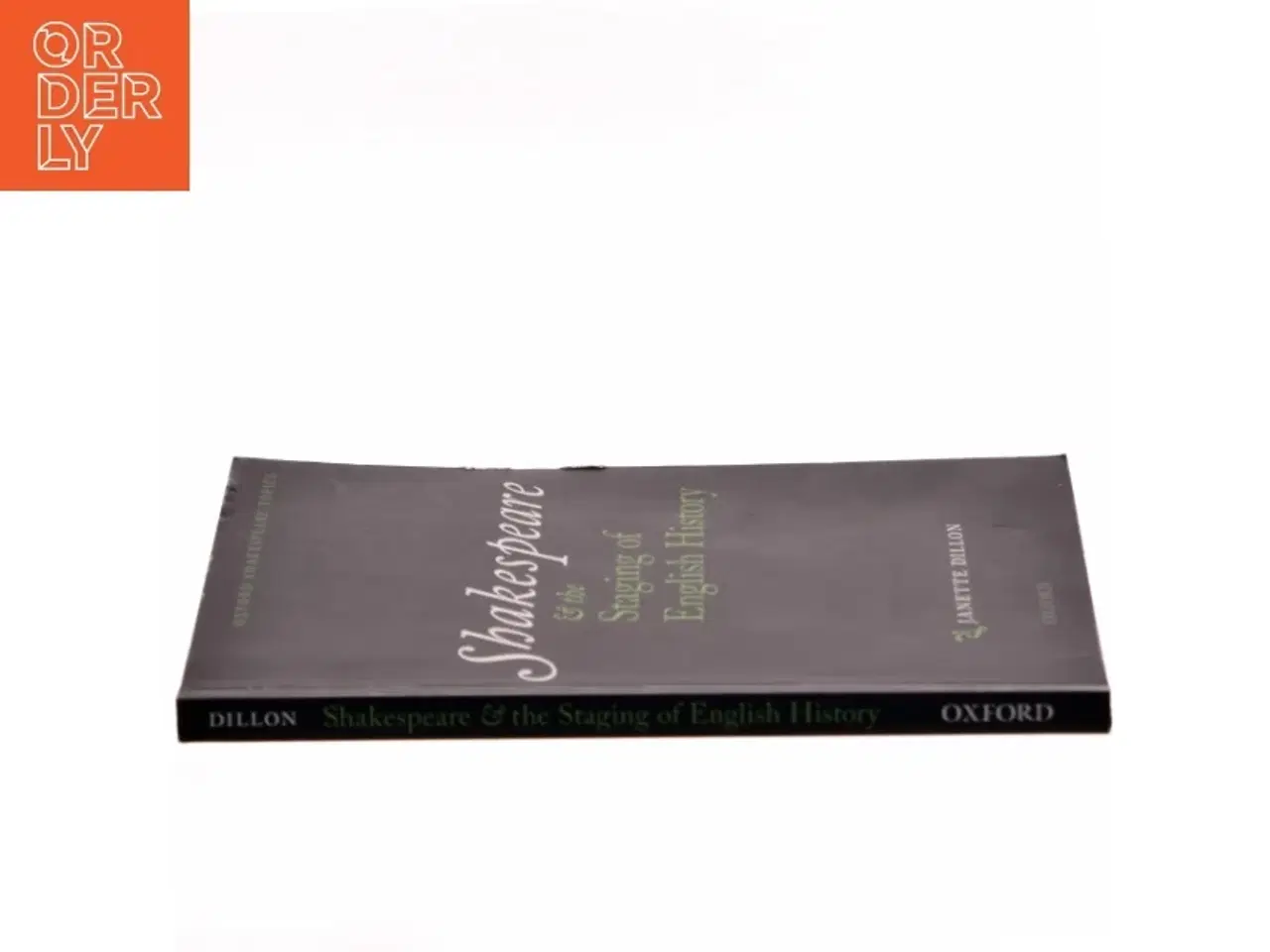 Billede 2 - Shakespeare and the staging of English history af Janette Dillon (1953-) (Bog)
