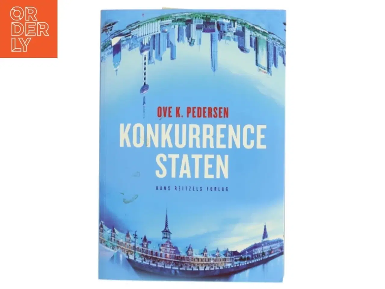 Billede 1 - Konkurrencestaten af Ove K. Pedersen (f. 1948) (Bog)
