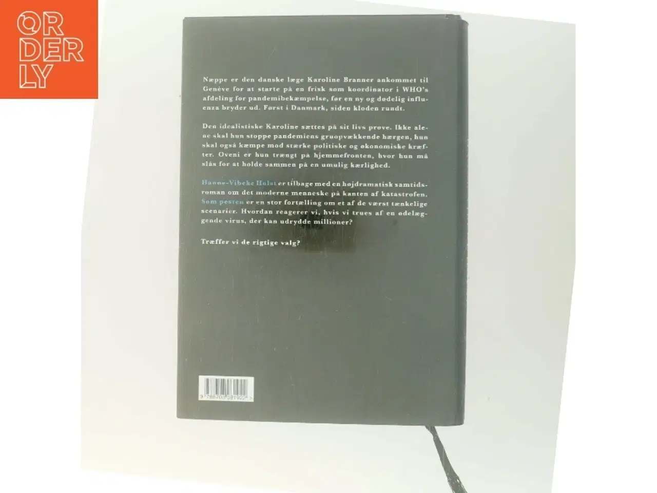 Billede 3 - Som pesten : roman af Hanne-Vibeke Holst (Bog)