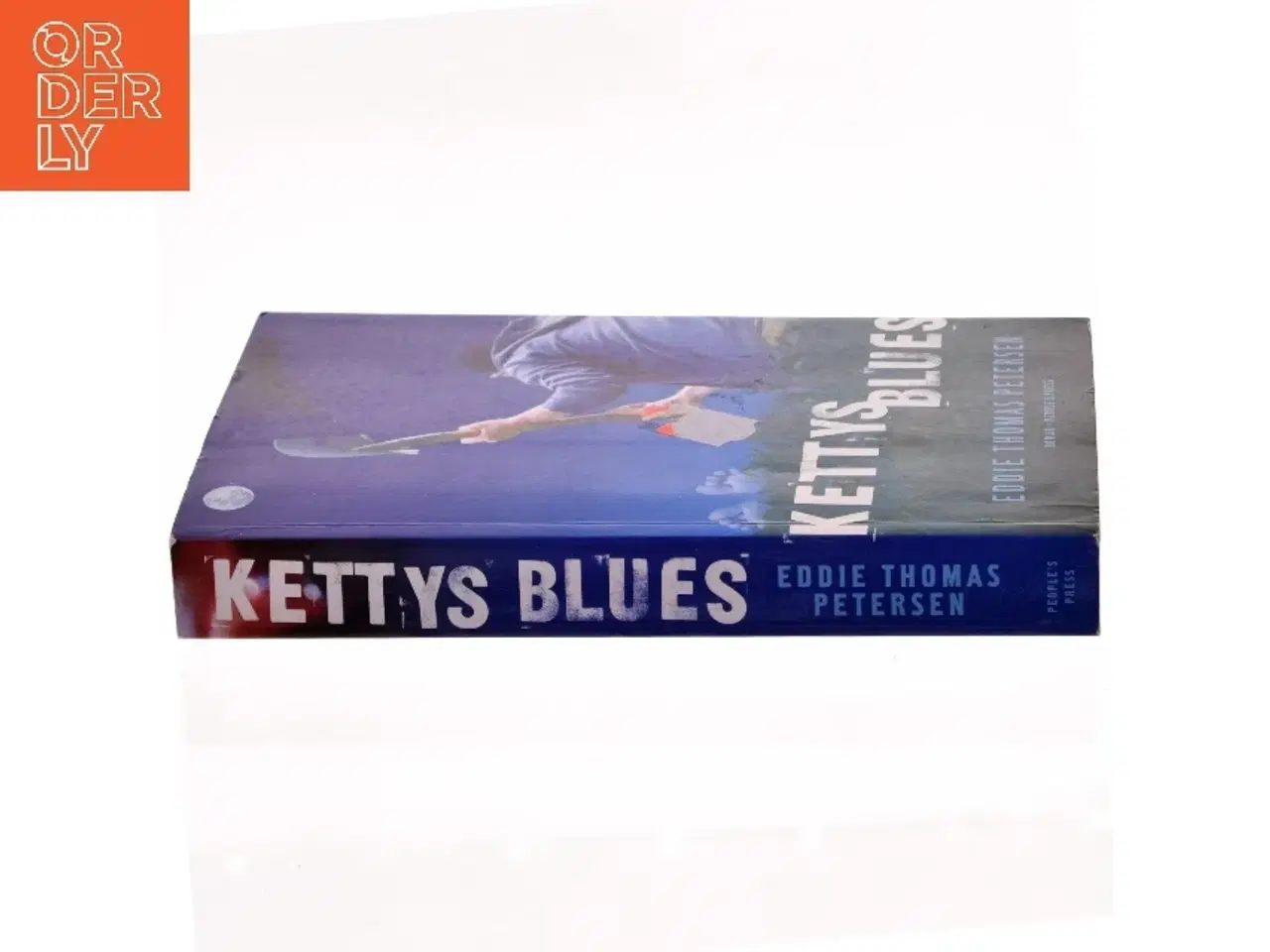 Billede 2 - Kettys blues : roman af Eddie Thomas Petersen (f. 1951) (Bog)