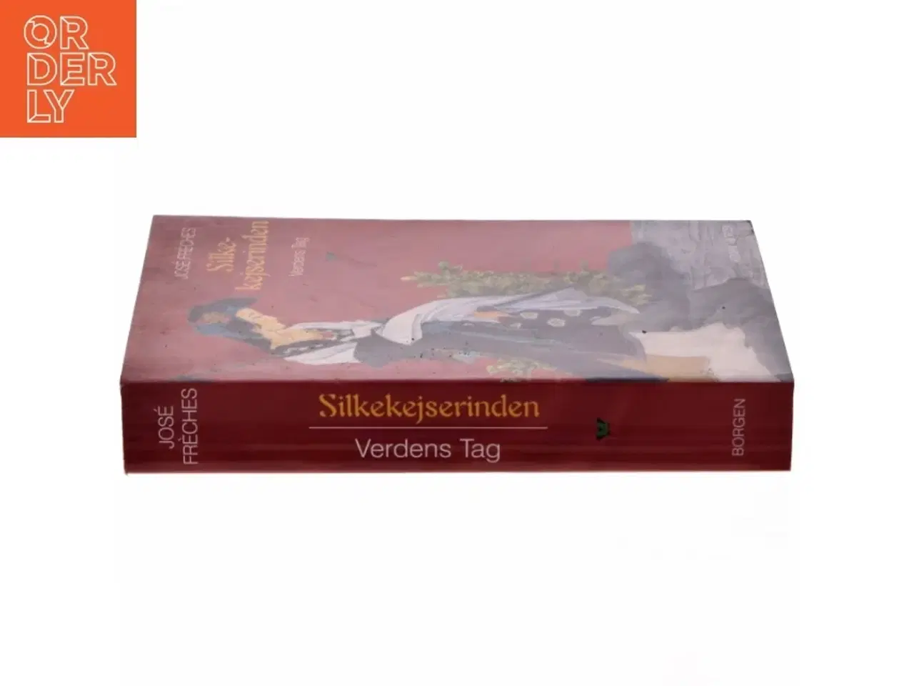 Billede 2 - Silkekejserinden - Verdens tag : roman af José Fr&#232;ches (Bog)