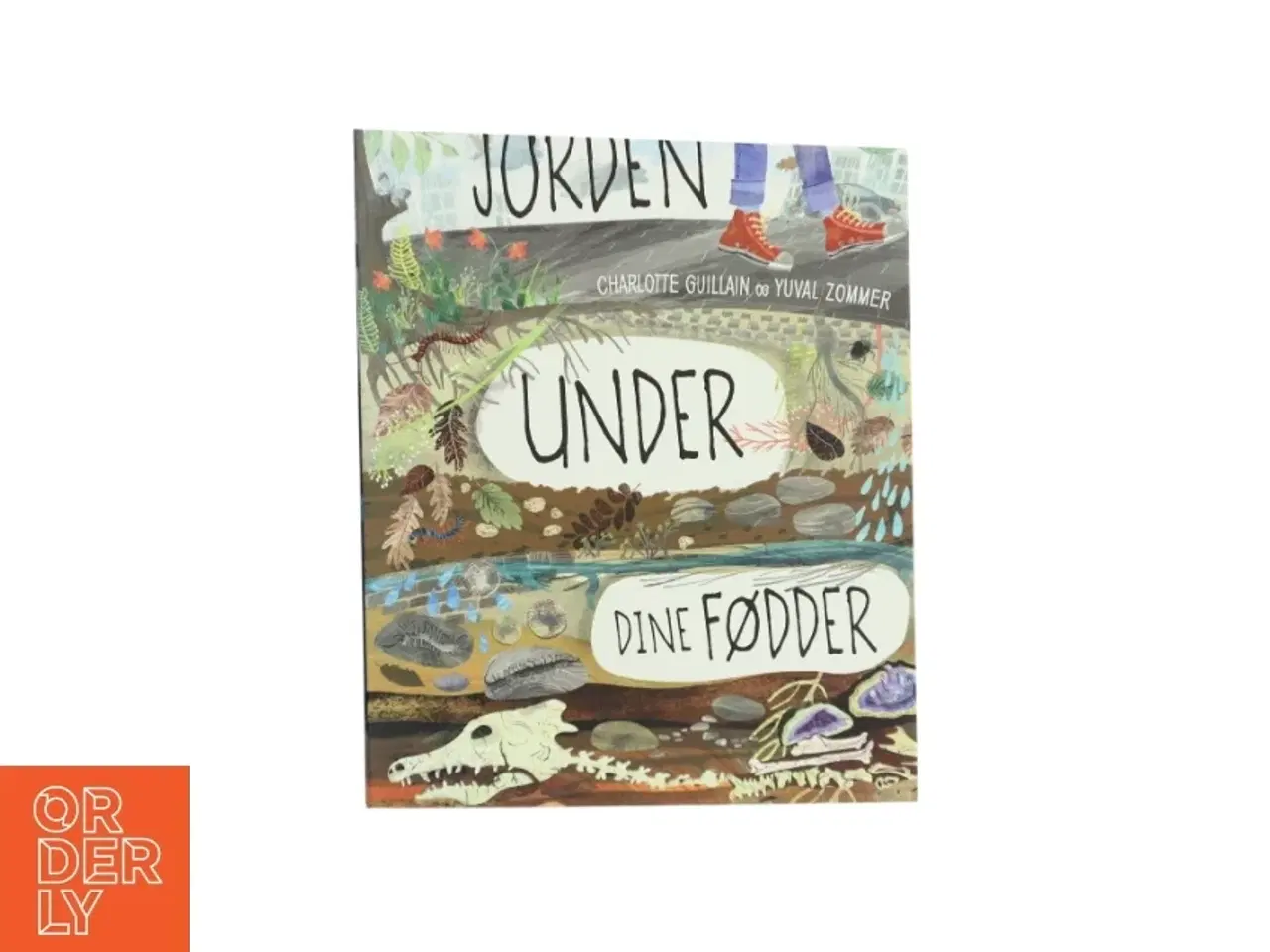 Billede 1 - Jorden under dine fødder af Charlotte Guillain (Bog)