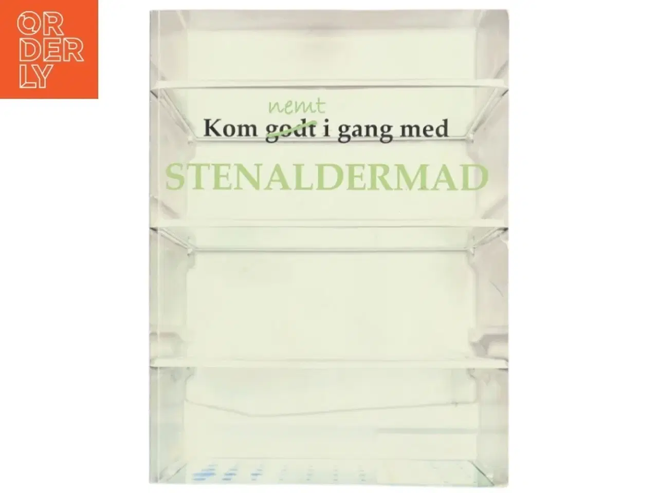 Billede 1 - Kom godt i gang med Stenaldermad af Ukendt (Bog)