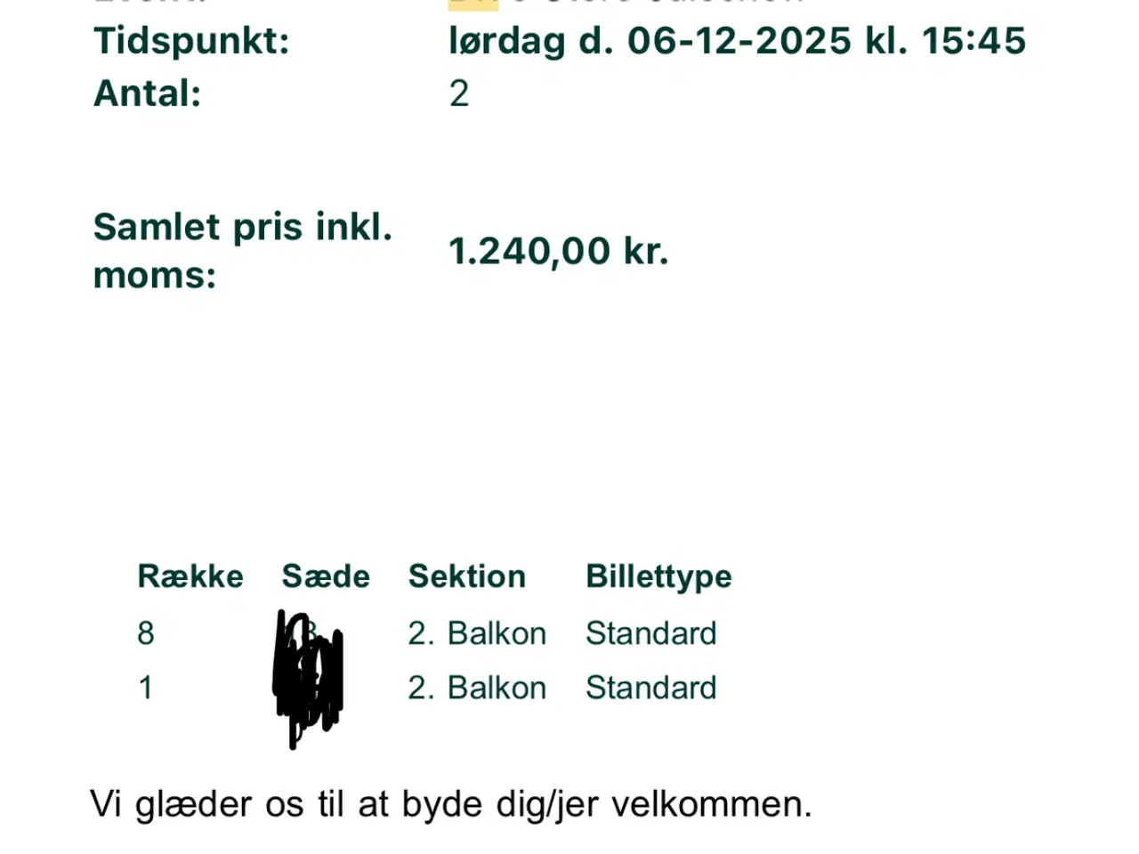 Billede 2 - 2 billetter til DRs juleshow 6/12 kl 15:45