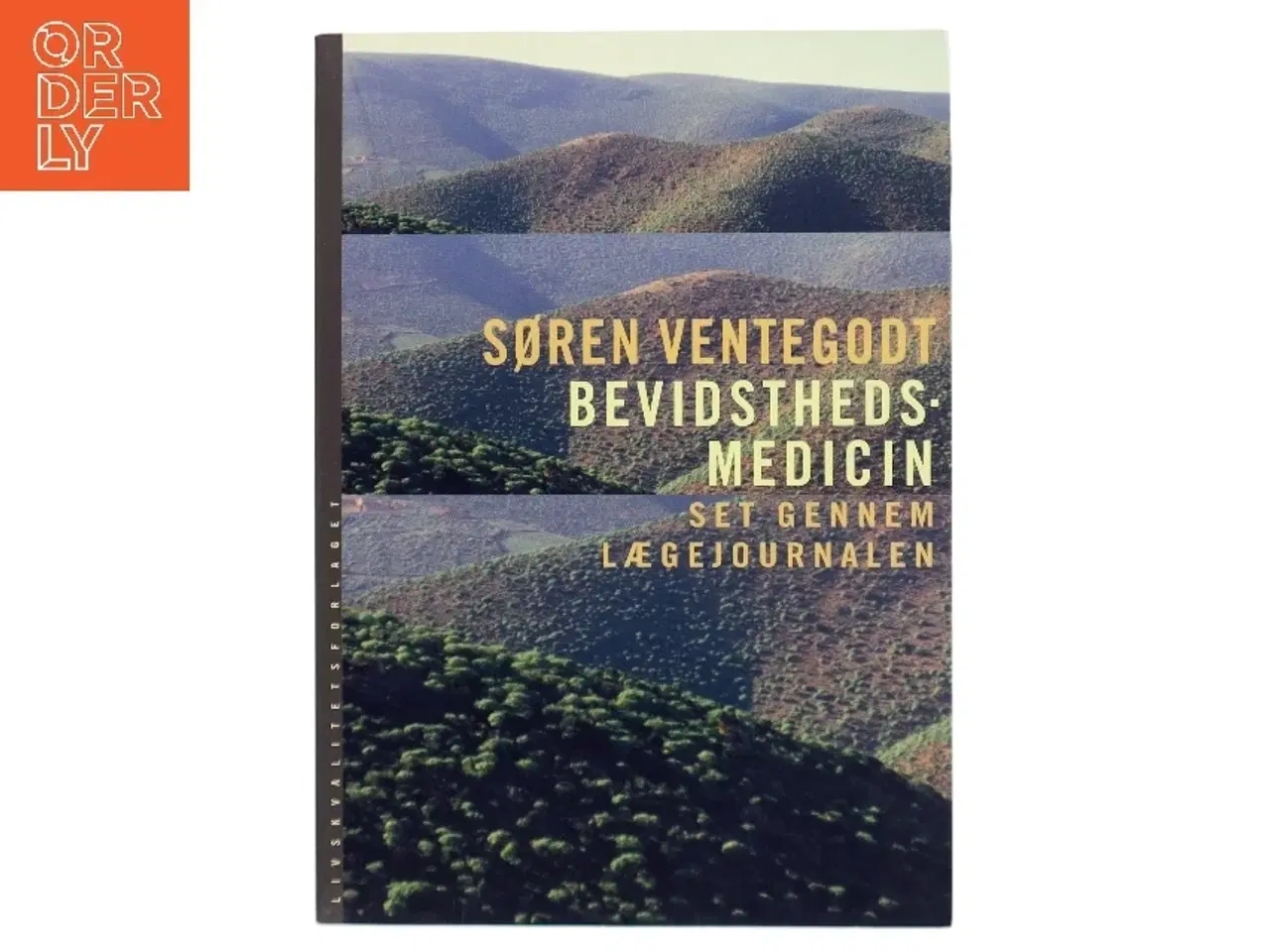 Billede 1 - Bevidsthedsmedicin af Søren Ventegodt (Bog)
