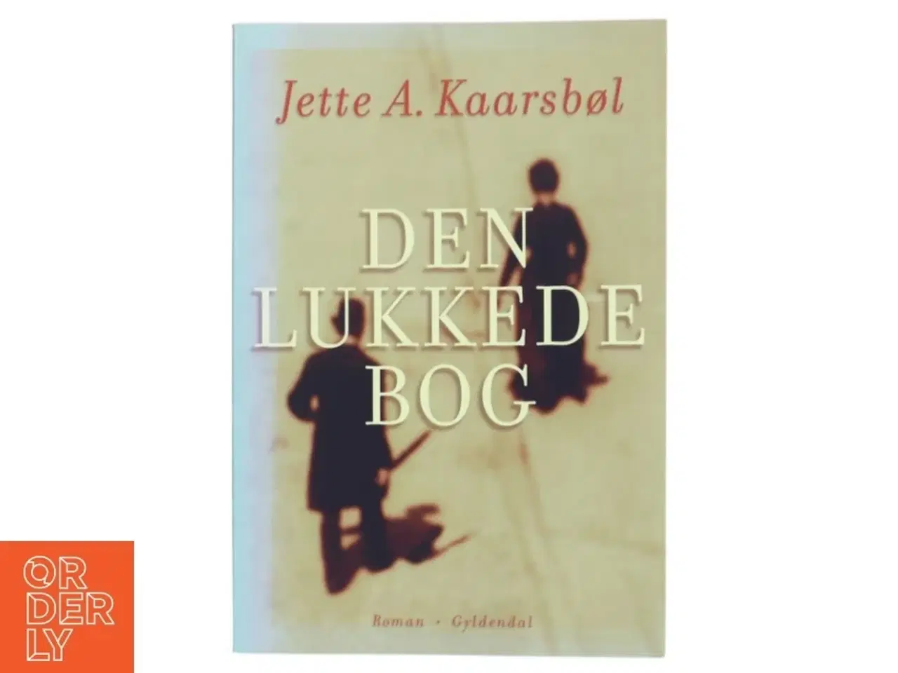 Billede 1 - Den lukkede bog : roman af Jette A. Kaarsbøl (Bog)