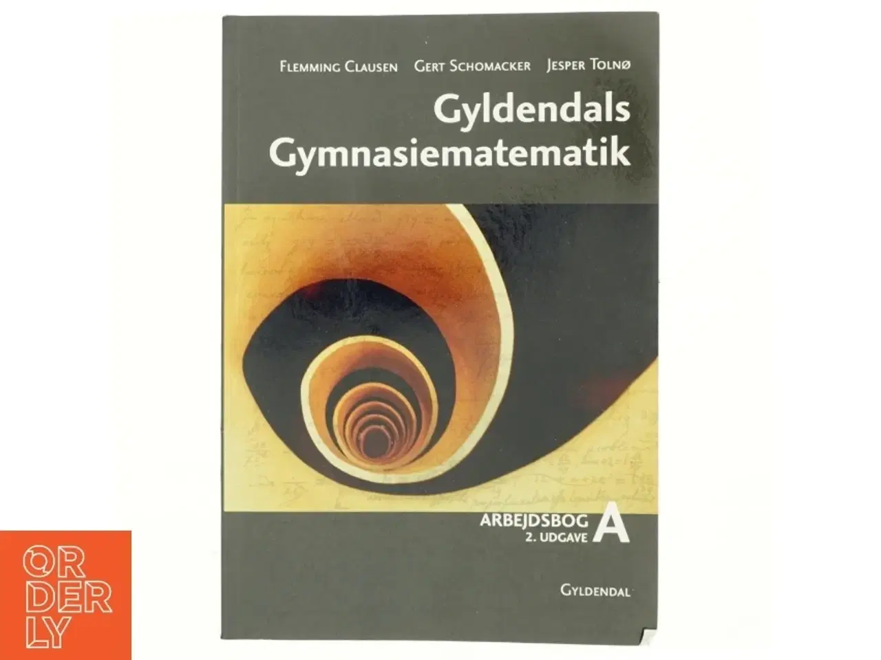 Billede 1 - Gyldendals gymnasiematematik : grundbog A. Arbejdsbog (Grundbog A) af Flemming Clausen (f. 1943) (Bog)