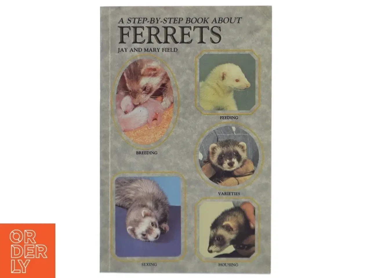 Billede 1 - A step-by-step book about ferrets (Bog)