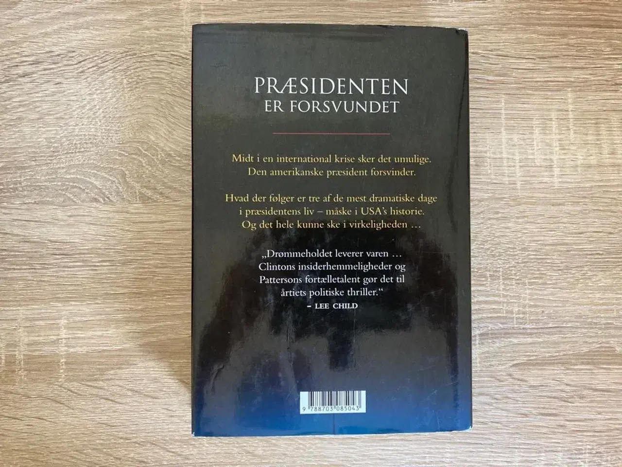 Billede 2 - Clinton m.fl.: Præsidenten er forsvundet