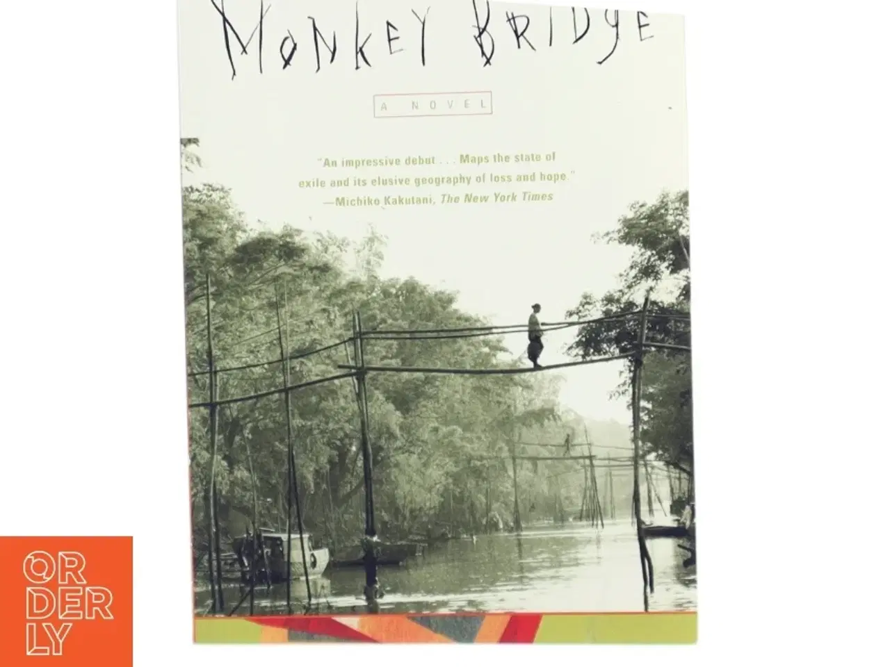 Billede 1 - Monkey bridge af Lan Cao (Bog)