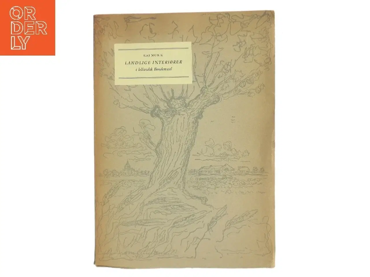 Billede 1 - Landlige Interiører af Kaj Munk (Bog)